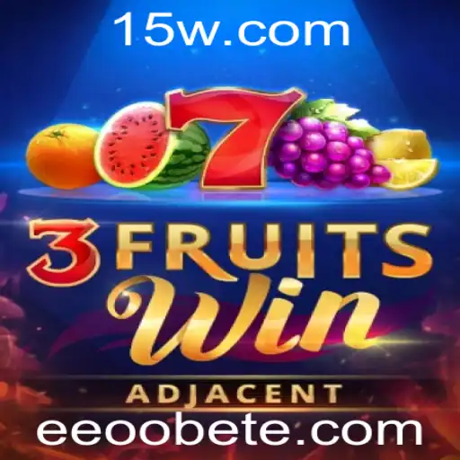 Descubra o Jogo Emocionante '3FruitsWin' com Eeoobet