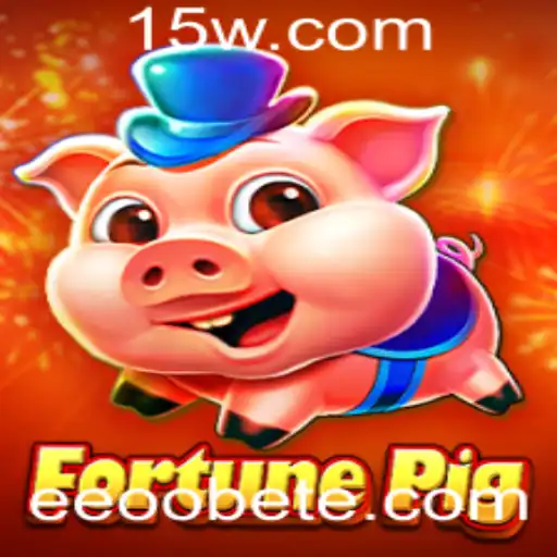 Descubra o Empolgante Jogo FortunePig na Plataforma Eeoobet