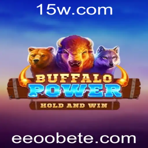 Descubra o Fascinante Mundo de BuffaloPower no Eeoobet